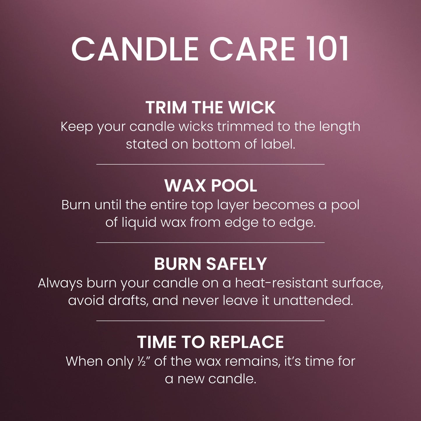 Candle care guide with tips on wick trimming, wax pool, safe burning, and when to replace your candle.